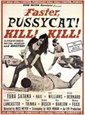 Faster, Pussycat! Kill! Kill!