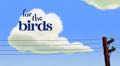 Pixar Shorts (2001) - For The Birds