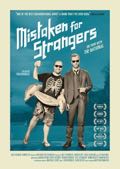 Mistaken For Strangers