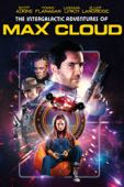 The Intergalactic Adventures of Max Cloud