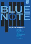 Blue Note - A Story Of Modern Jazz