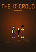 The IT Crowd Version 1.0