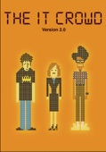 The IT Crowd Version 2.0