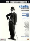 Charlie - The Life and Art of Charles Chaplin