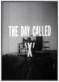 A Day Called X (1957)